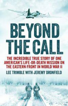 Beyond the Call by Lee Trimble