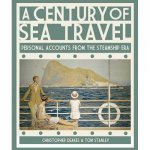 Century of Sea Travel Personal Accounts from the Steamship Era