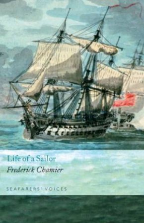 Life of a Sailor: Seafarer's Voices 5 by CHAMIER FREDERICK