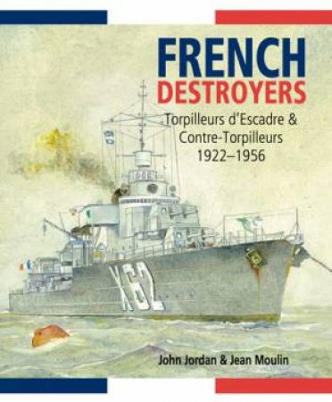 French Destroyers by SIMON HAMON