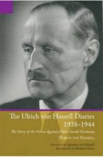 Ulrich Von Hassell Diaries 19381944