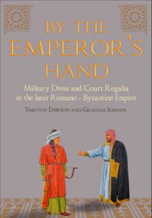 By the Emperor's Hand by DAWSON/ SUMNER