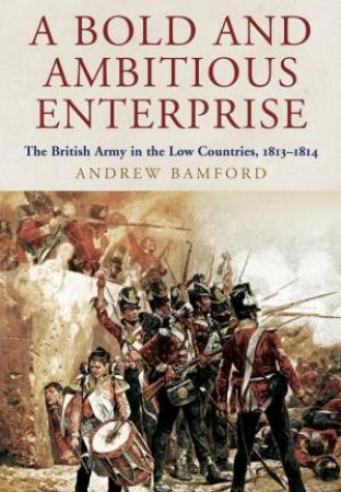 Bold and Ambitious Enterprise by BAMFORD ANDREW