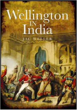 Wellington in India by WELLER JAC