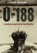 U188 A German Submariners Account of the War at Sea