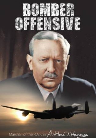 Bomber Offensive by HARRIS  ARTHUR