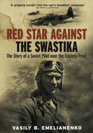 Red Star Against the Swastika by VASILY B. EMELIANENKO