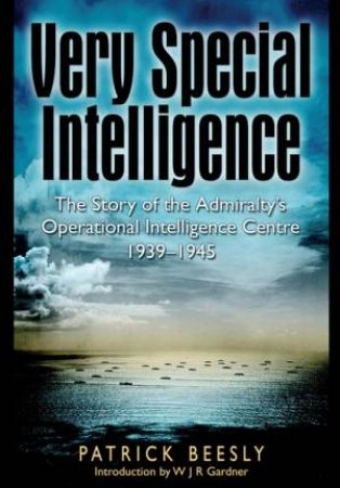 Very Special Intelligence by PATRICK BEESLEY