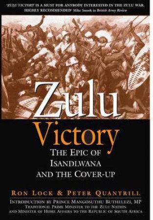 Zulu Victory by QUANTRILL/ LOCK