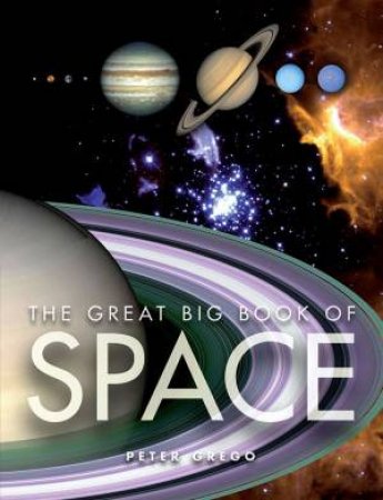 The Great Big Book of Space by Various