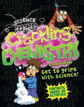 Science Crackers: Crackling Chemistry by Steve Parker