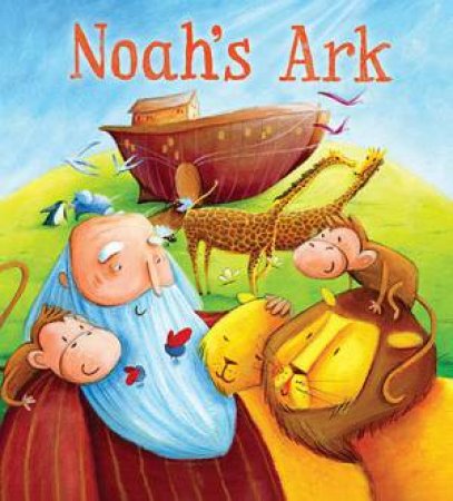 My First Bible Stories Old Testament: Noah's Ark by Katherine Sully & Simona Sanfilippo