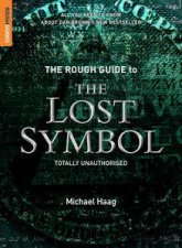 Rough Guide to The Lost Symbol Totally Unauthorised