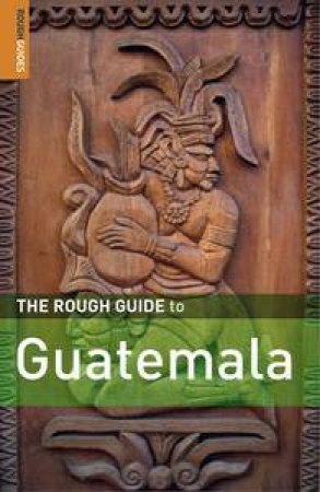 Rough Guide to Guatemala by Various