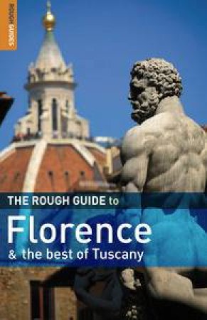 Rough Guide to Florence and the best of Tuscany by Guides Rough