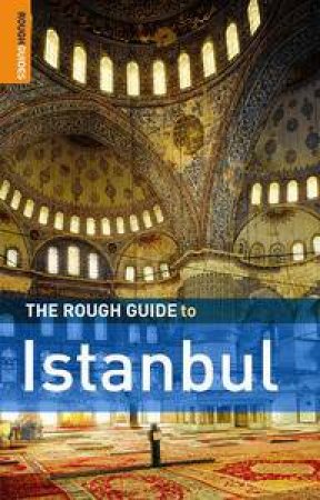 Rough Guide to Istanbul by Rough Guides