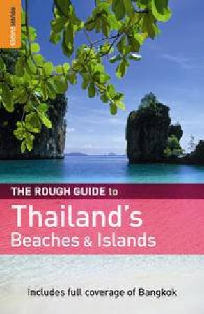 Rough Guide to Thailand's Beaches and Islands, 4th Ed by Various