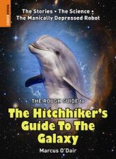 Rough Guide to the Hitchhikers Guide to the Galaxy