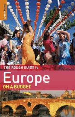 Rought Guide to Europe on a Budget, 2nd Ed by Various