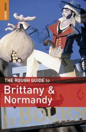 The Rough Guide to Brittany and Normandy, 11th Ed by Various