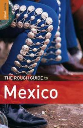 The Rough Guide to Mexico, 8th Ed by Various