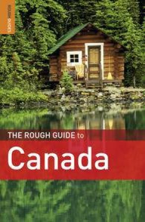 The Rough Guide to Canada, 7th Ed by Various