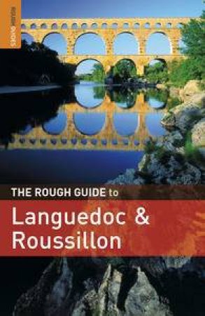 Languedoc & Roussillon: The Rough Guide by Various