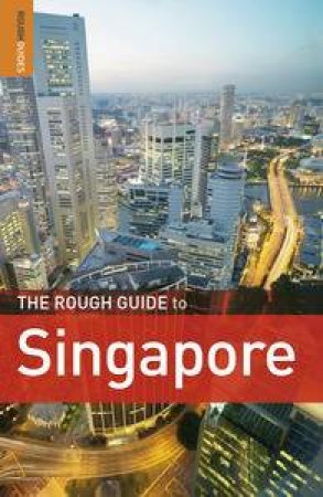 The Rough Guide to Singapore by Various