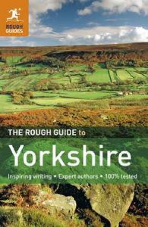 The Rough Guide to Yorkshire by Various