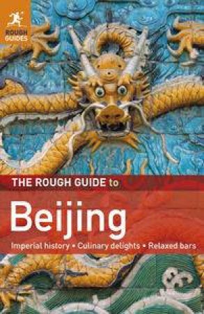 The Rough Guide to Beijing by Guides Rough