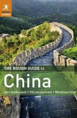 The Rough Guide to China, 6th Ed by Various