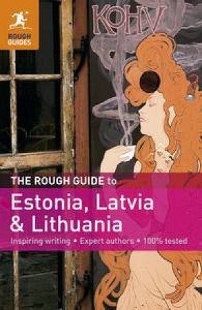 The Rough Guide to Estonia, Latvia & Lithuania by Various