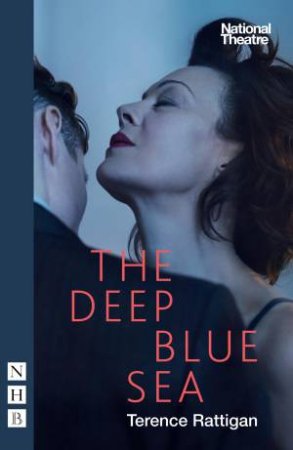 The Deep Blue Sea by Terence Rattigan