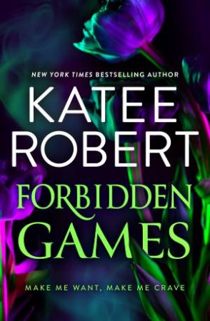 Forbidden Games by Katee Robert