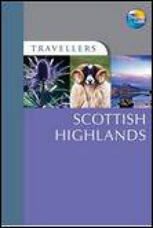 Travellers: Scottish Highlands by Robin Gauldie