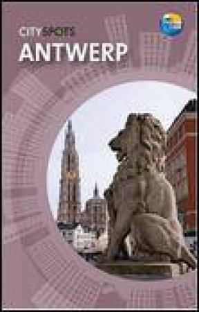 CitySpots: Antwerp by Various