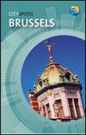 CitySpots: Brussels, 2nd Ed by Various