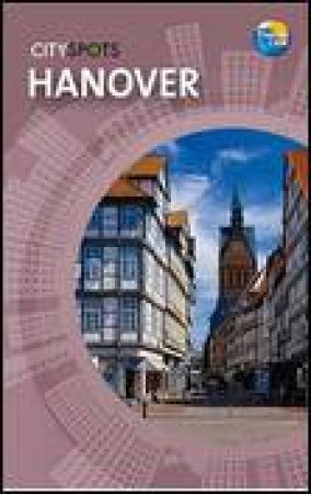 CitySpots: Hanover, 2nd Ed by Various