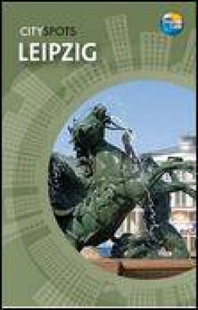 CitySpots: Liepzig, 2nd Ed by Various