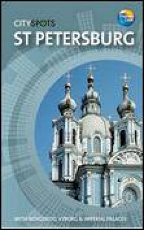 CitySpots: St Petersburg, 2nd Ed by Various