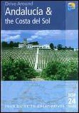 Drive Around Andalucia and The Costa Del Sol 3rd Ed