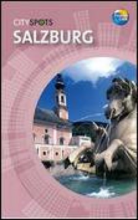 CitySpots: Salzburg, 2nd Ed by Thomas Cook