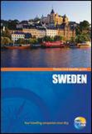 Thomas Cook Travellers Guides: Sweden, 3rd Ed by Various