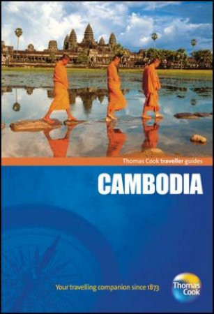 Cambodia Traveller Guide 3/e by Thomas Cook 