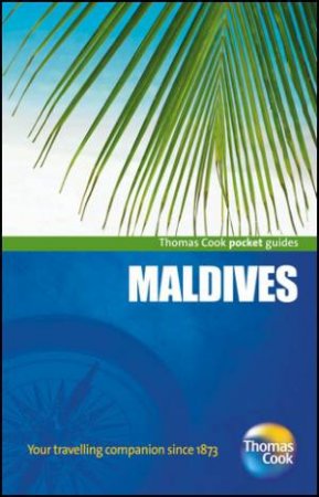 Maldives Pocket Guide, 2nd Edition by Thomas Cook Publishing 