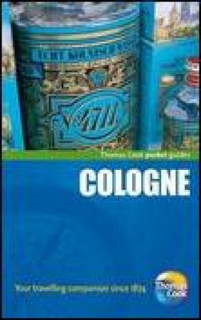 Thomas Cook Pocket Guides: Cologne, 3rd Ed by Various