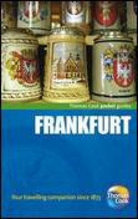 Thomas Cook Pocket Guides: Frankfurt, 3rd Ed by Various