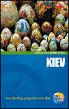 Thomas Cook Pocket Guides: Kiev, 3rd Ed by Various