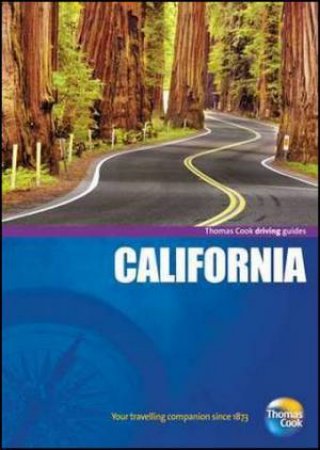 California Driving Guide 4/e by Thomas Cook Publishing Thomas Cook Publishing