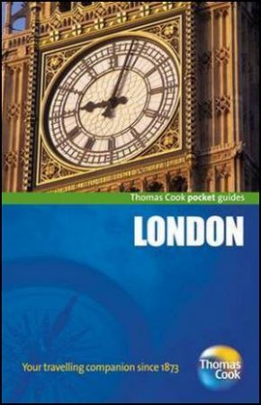 London Pocket Guide by Thomas Cook Publishing Thomas Cook Publishing